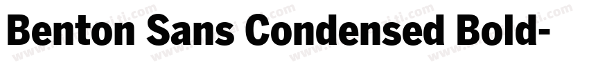 Benton Sans Condensed Bold字体转换